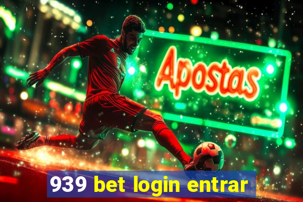 939 bet login entrar